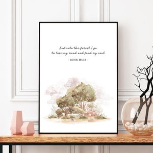 John Muir Zitat druckbare Wandkunst, in den Wald gehe ich, Aquarell Wald Illustration Druck