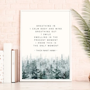 Thich Nhat Hanh Quote Print, Meditation Printable Wall Art, Mindfulness Wall Decor, Digital Download