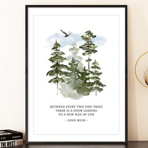 John Muir Zitat druckbare Kunst, zwischen jeweils zwei Kiefern, Aquarell Wald Illustration