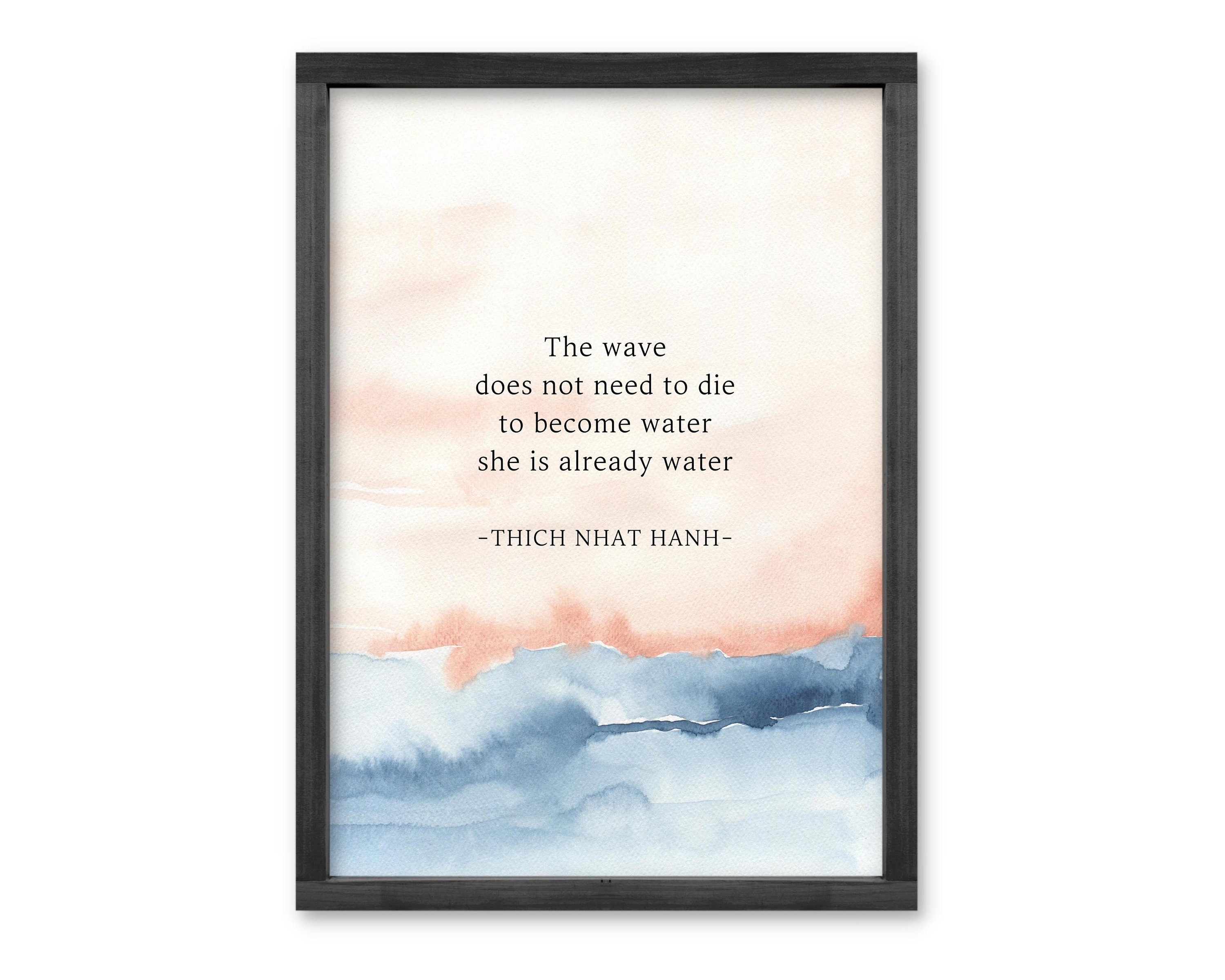 Thich Nhat Hanh Wave Quote Print, Printable Wall Art, Spiritual Wall ...