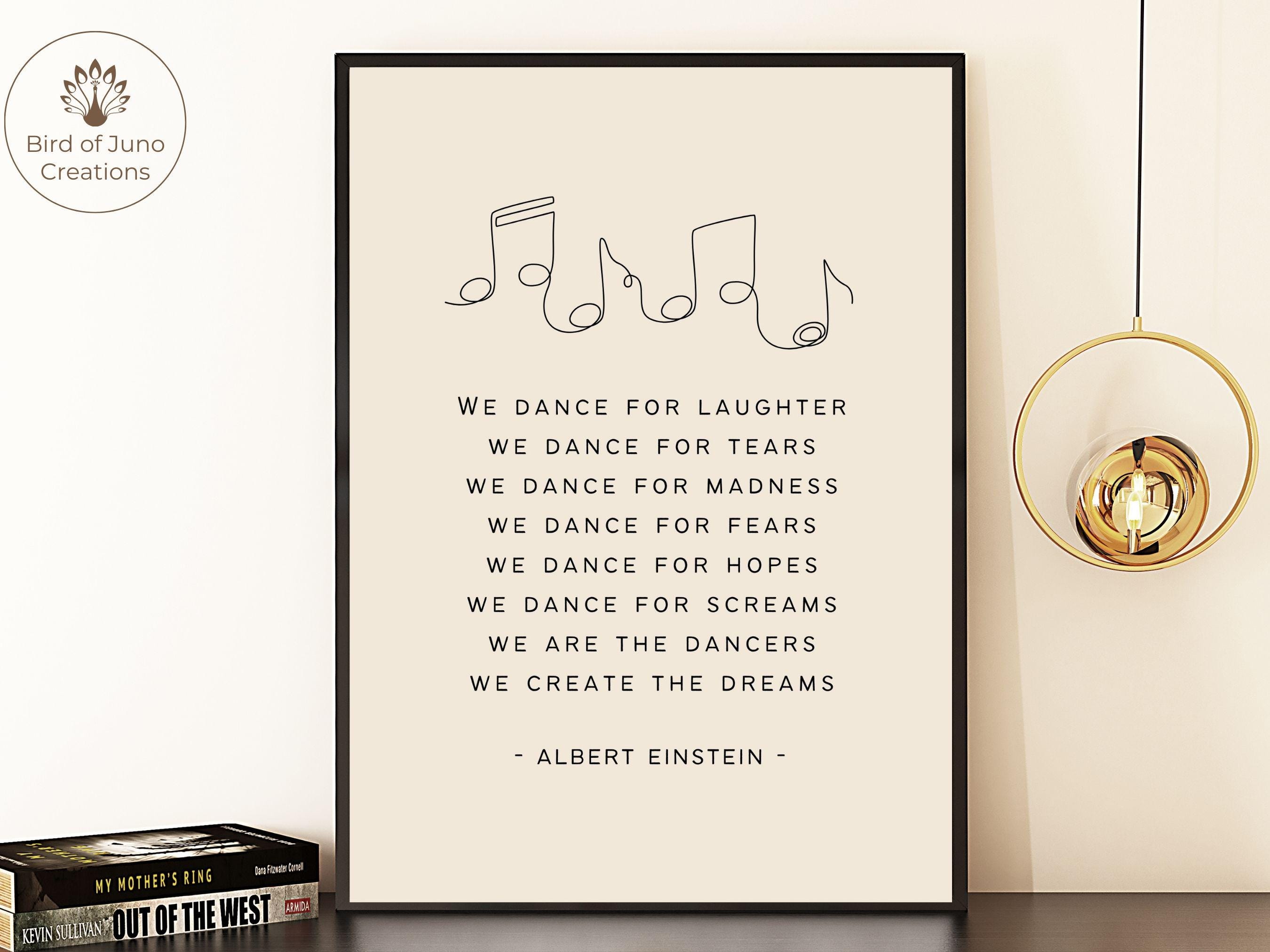 Albert Einstein Quote Print, We Dance for Laughter (digital