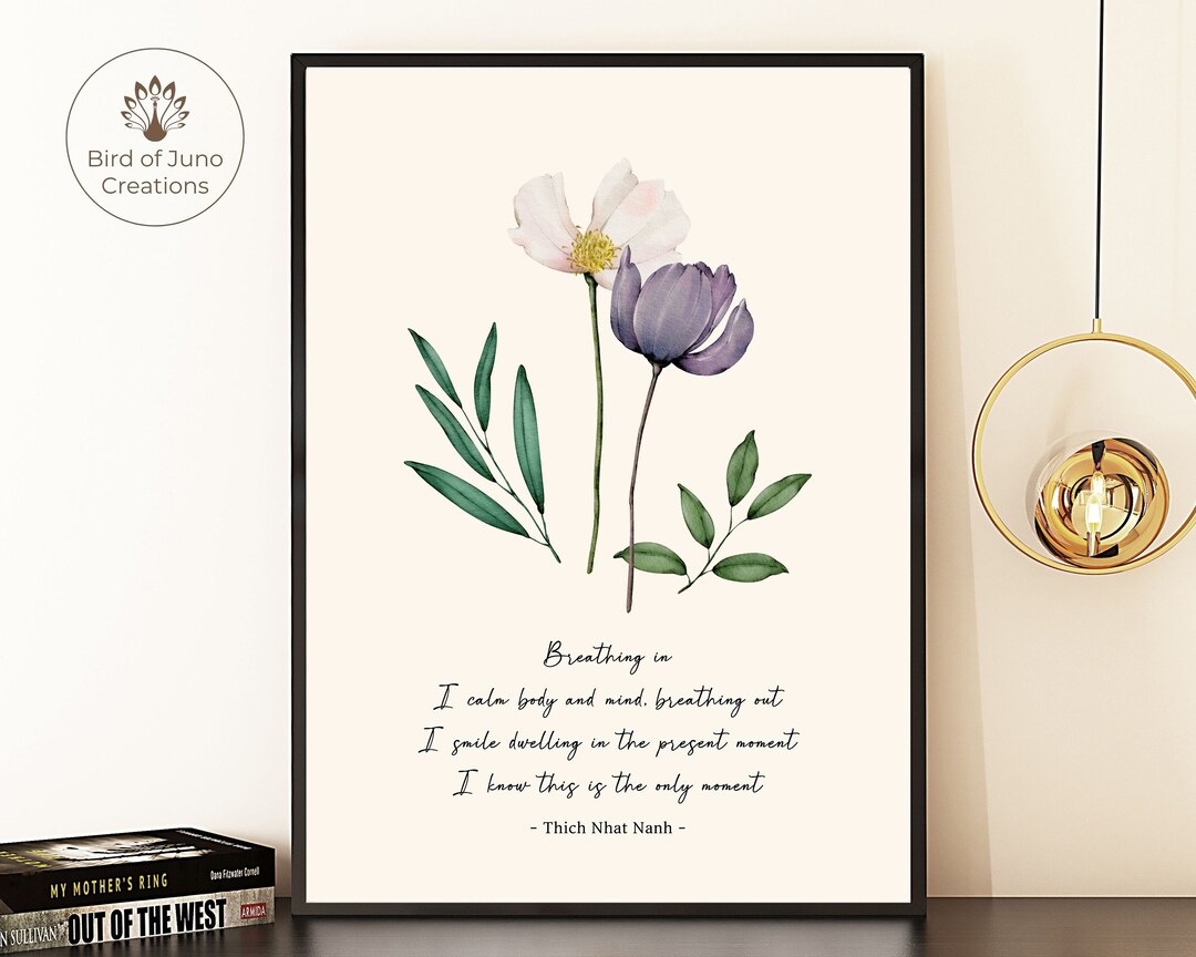 Thich Nhat Hanh Quote Print, Breathing in I Calm Body and Mind ...