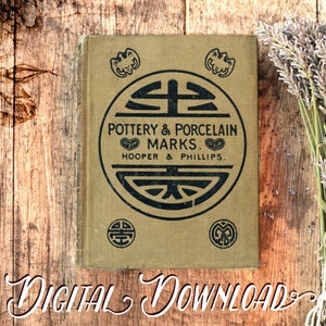 A Manual of MARKS on POTTERY and PORCELAIN ｜Antique Vintage Reference Book For Collectors of Porcelain｜Digital Download