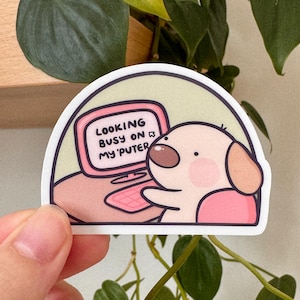 Looking Busy On My 'Puter, Computer Dog Sticker, Waterproof Vinyl Laptop Decal