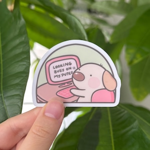 Looking Busy On My 'Puter, Computer Dog Sticker, Waterproof Vinyl Laptop Decal