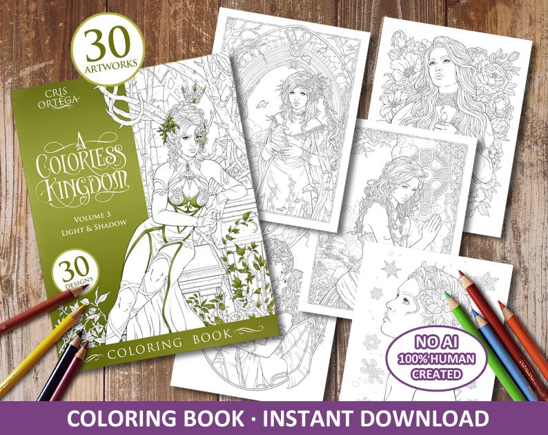 May include: A coloring book titled "A Colorless Kingdom, Volume 3: Light & Shadow" by Cris Ortega, featuring 30 original designs. The cover features a woman with long hair and a flowing dress, sitting on a tree branch. The book is surrounded by colored pencils and other coloring pages.