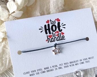 Valentines Day gift too hot to handle Wish Bracelet - gift for Wife, Husband, GirlFriend, Boyfriend fiancé. I love you  charm bracelet