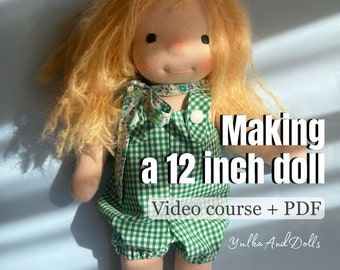 Waldorf doll making video course + tutorial (12 inch doll) - PDF pattern + step by step tutorial