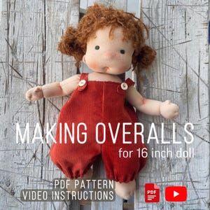 Overalls for Waldorf style baby doll 16 inches - PDF pattern and  video instructions