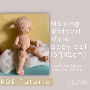 Waldorf doll making tutorial (16 inch baby doll) - PDF patter + step by step tutorial
