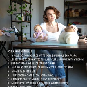 May include: A woman is holding a doll and doll-making materials. The materials include fabric, yarn, thread, stuffing, magnets, and a stuffing stick (9 inches long). The text on the image lists the materials needed to make a doll.