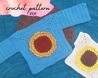 Sunflower sweater crochet pattern - top/jumper/pullover - size baby, toddler & child -  quick, easy pattern - square sweater -  PDF