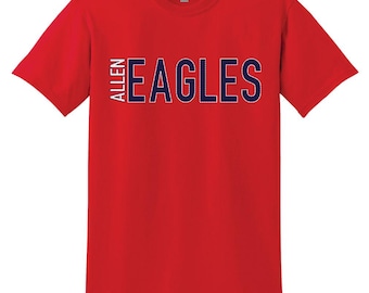 Allen High School Allen eagles block eagles t-shirt ---short or long sleeve ---red or gray