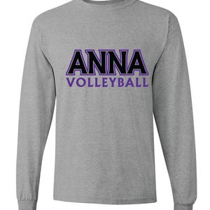 Anna high school lady coyotes volleyball block ANNA Tshirt ....short or long sleeve ---4 colors Long -Gray