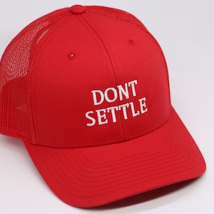 Don&#39;t Settle Hat (FREE SHIPPiNG in the US)