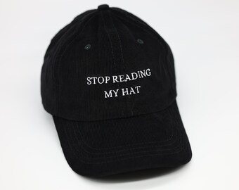 Stop reading my hat hat