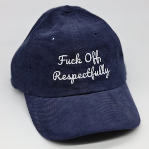 F*ck off, respectfully Hat