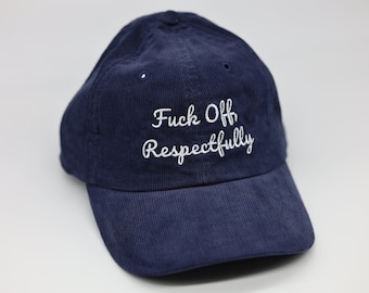 F*ck off, respectfully Hat