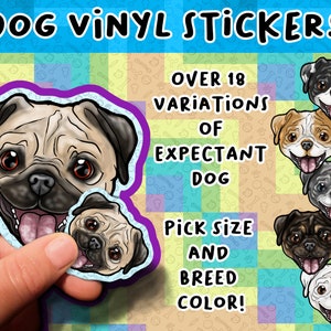 Adesivo de vinil laminado à prova d'água para cachorro expectante 2 polegadas 4 polegadas Bulldog Francês Pitbull Pug
