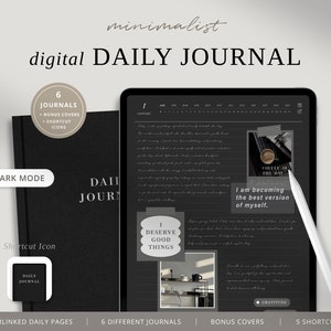 May include: A digital daily journal app mockup with a dark mode interface. The app features 6 different journals, bonus covers, and 5 shortcut icons. The screen shows a daily journal page with a calendar, a quote, and a space for writing. The text on the screen reads "I am becoming the best version of myself."