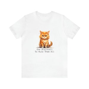Funny Cat Shirt, One Braincell Orange Cat T-shirt, Orange Cat Owner Gift, Cat Dad Gift, Shirt for Cat Lover, Cat Mom Tshirt image 3