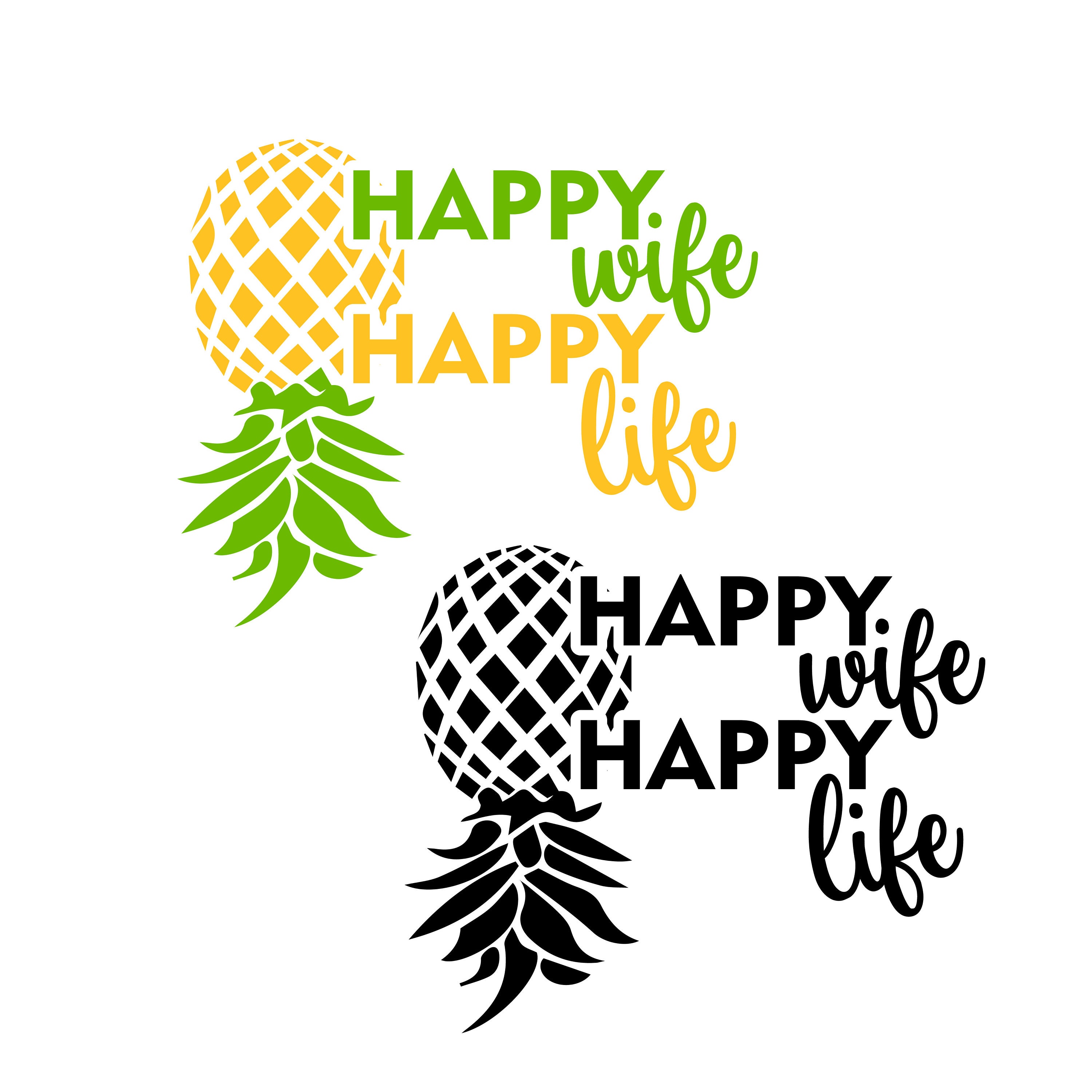 Swingers Happy Wife Happy Life Upside Down Pineapple