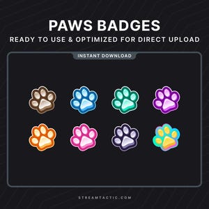 Paws Badges | Twitch Bit/Sub Badges | Animal Paws | Instant Download | Ready-Made Stream Graphics for Streamers of All Levels