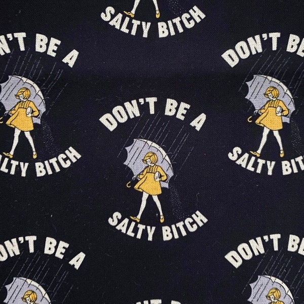 Don’t Be Salty 100% Cotton Fabric by the Yard Salt Umbrella Girl Fabric