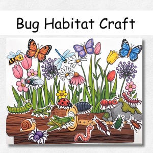 Op de afbeelding: Een Bug Habitat Craft knutselproject met een kleurrijke illustratie van diverse insecten en bloemen. De tekst Bug Habitat Craft staat bovenaan. De scène bevat vlinders, een bij, een slak, een lieveheersbeestje en andere insecten op een boomstam.