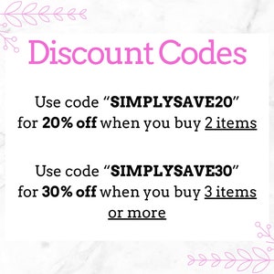 May include: Pink floral graphic with the text "Discount Codes" and two discount codes: "SIMPLYSAVE20" for 20% off when you buy 2 items and "SIMPLYSAVE30" for 30% off when you buy 3 items or more.