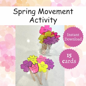 May include: A colorful spring movement activity set. The image shows flower-shaped cards with movement instructions like "Spin like a top" and "Hop like a bunny." The set includes 15 cards and is available for instant download.