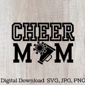 Cheer Mom SVG, Cheer Mom PNG, Cheer Mom JPG, Cheer Mom Instant Download, Cheer Mom Merch