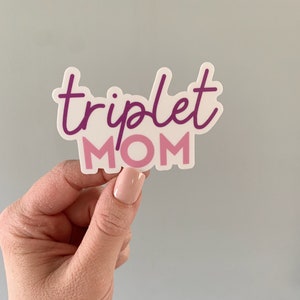 Triplet Mom | Triplet Mama | Triplet Mom Gift | Triplet Mom Stickers | Triplets Stickers | Triplet Mama Stickers | Triplet Gift Idea