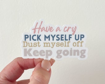 Have a Cry, Checklist Sticker Positive Stickers, Inspiring Stickers, Uplifting Quotes, Stickers For Kids