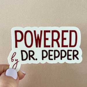 Dr. Pepper Lover, Powered By Dr. Pepper, Soda Sticker, Dr. Pepper Sticker, Soda Addict