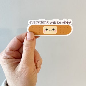 Everything Will Be Okay, Condolence Gift, Condolence Sticker, Bandaid Sticker, Get Well Soon Gift, Uplifting Stickers