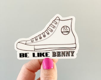 Be Like Benny Vinyl Sticker, The Sandlot Movie, Waterproof