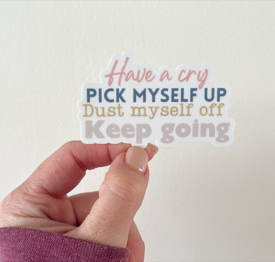 Have a Cry, Checklist Sticker Positive Stickers, Inspiring Stickers ...