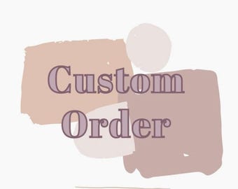 Custom Order- SVG File Only-