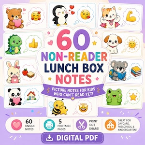 May include: A digital PDF set of 60 non-reader lunch box notes featuring colourful illustrations of animals like bears, penguins, cats, and koalas paired with emojis. The central text reads 60 NON-READER LUNCH BOX NOTES PICTURE NOTES FOR KIDS WHO CAN'T READ YET!