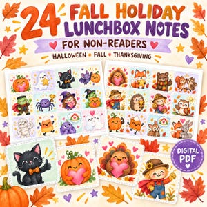 May include: A set of 24 fall holiday lunchbox notes for non-readers featuring illustrations of Halloween, fall, and Thanksgiving themes. The digital PDF includes colorful squares with cartoon characters like pumpkins, ghosts, cats, and turkeys.