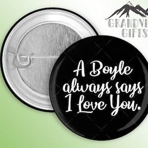 A Boyle Always Says I Love You! handmade 1.5&quot; pinback button, Charles Boyle, Brooklyn 99