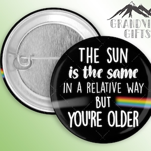 The Sun is the Same...  1.5&quot; pinback button, Pink Floyd, Time