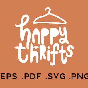 SVG | Cricut | Cut Files | Digital Vector File | Apparel SVG | Merch SVG | Happy Thrifts | Thrift Finds