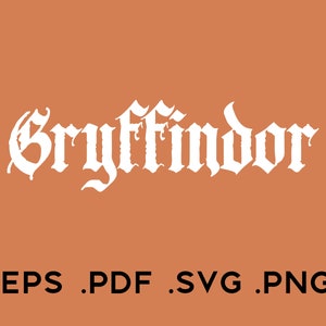 May include: White "Gryffindor" text in a gothic font on an orange background. Below the text are the file type extensions .EPS .PDF .SVG .PNG.