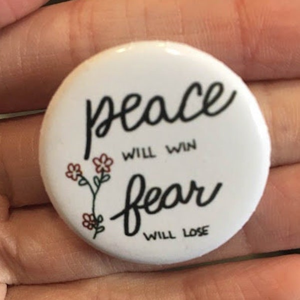Peace Will Win Fear Will Lose Button, Positivity Button, Mental Health Button, Mental Health Gift, Chronic Illness Gift, Spoonie Gift