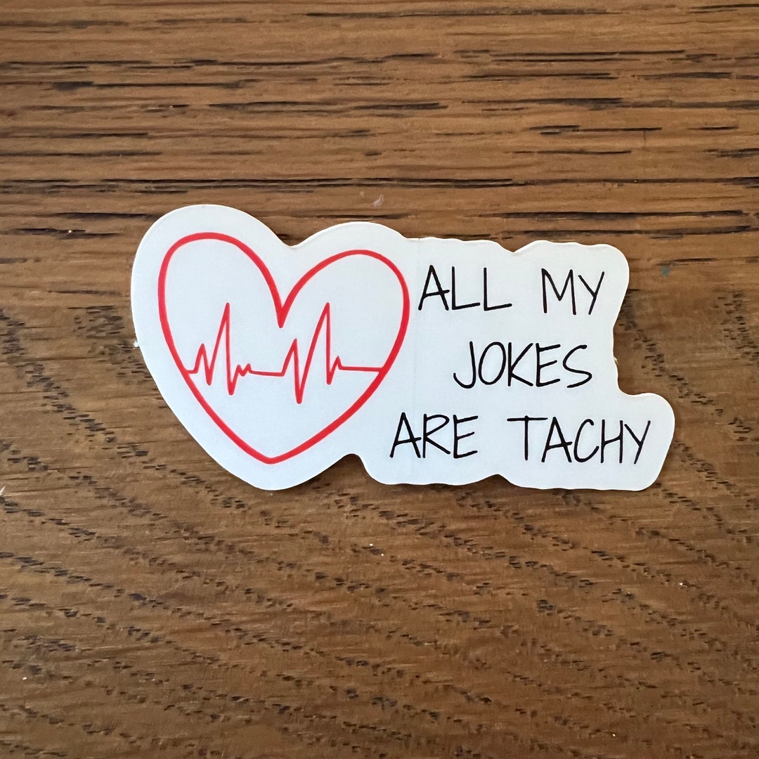 Postural Orthostatic Tachycardia Syndrome Sticker, POTS Sticker, Funny