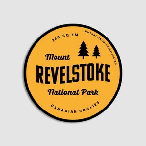 Revelstoke National Park Sticker - Revelstoke Sticker - Vinyl Sticker - Made in Banff