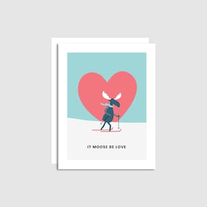 It Moose Be Love - Carte de Saint Valentin - Carte d'anniversaire - Carte de skieur - Romantique - Carte de Saint Valentin Punny - Saint Valentin drôle - Carte d'amour