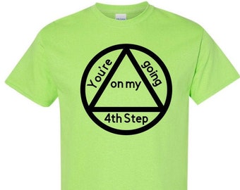 4th Step Shirt - Etsy
